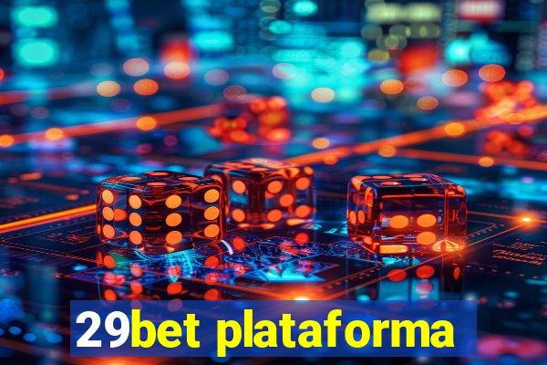 29bet plataforma